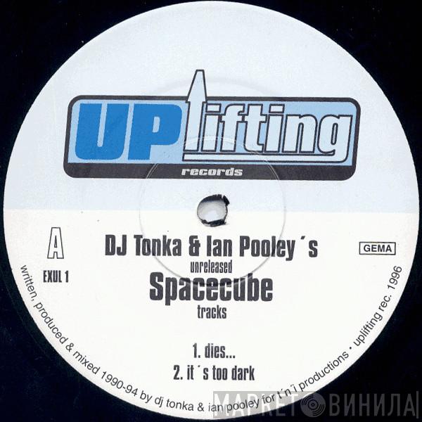 & DJ Tonka , Ian Pooley  Space Cube  - DJ Tonka & Ian Pooley's Unreleased Spacecube Tracks