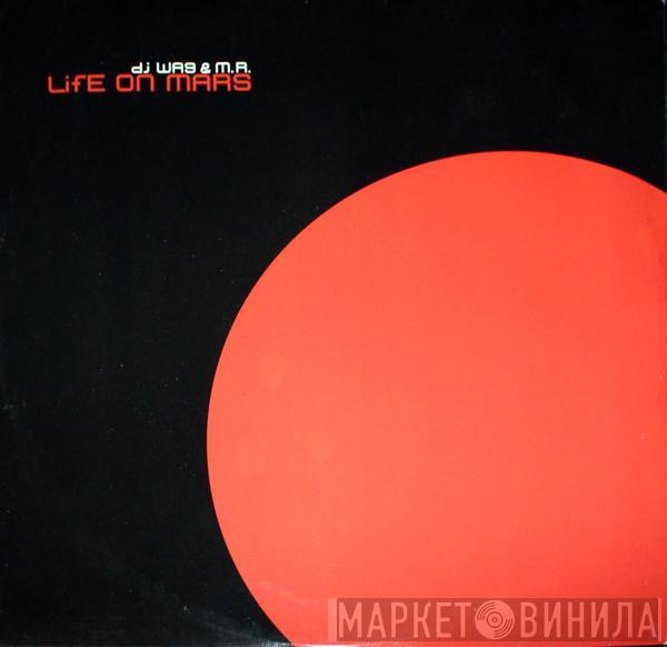& DJ Wag  Martin Roth  - Life On Mars