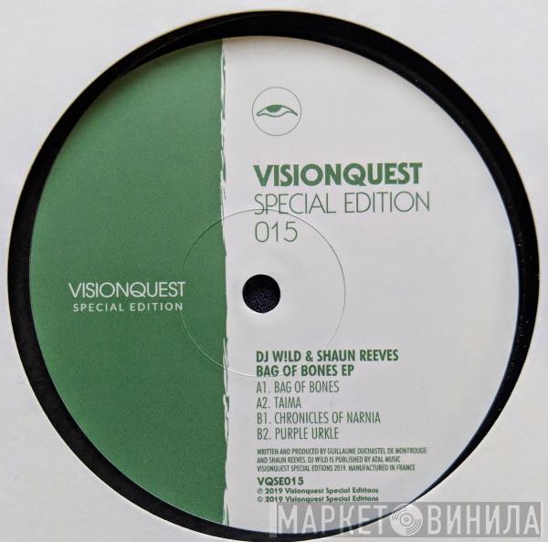 & DJ Wild  Shaun Reeves  - Bag Of Bones EP