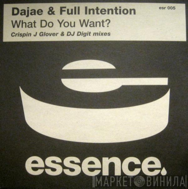 & Dajaé  Full Intention  - What Do You Want? (Crispin J Glover & DJ Digit Mixes)
