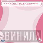 & Dajaé  Full Intention  - What Do You Want?