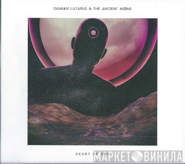 & Damian Lazarus  The Ancient Moons  - Heart Of Sky