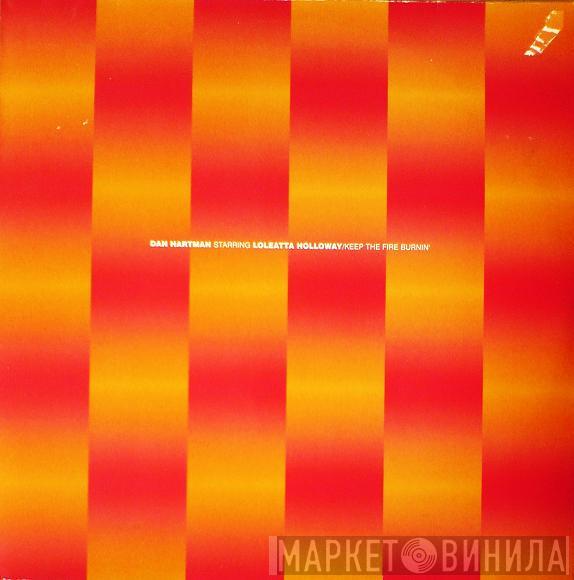 & Dan Hartman  Loleatta Holloway  - Keep The Fire Burnin'