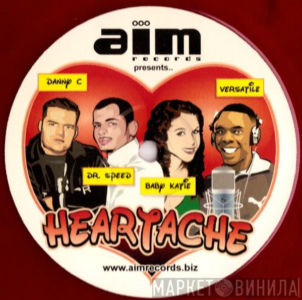& Danny C  Dr. Speed  - Heartache