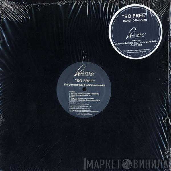 & Darryl D'Bonneau  Groove Assassins  - So Free