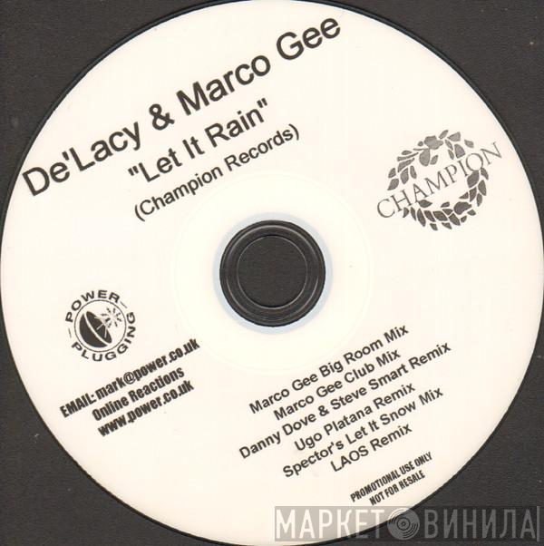 & De'Lacy  Marco Gee  - Let It Rain