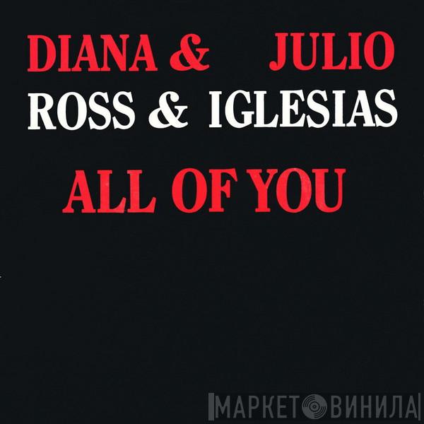 & Diana Ross  Julio Iglesias  - All Of You