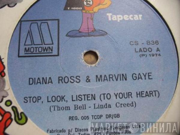 & Diana Ross  Marvin Gaye  - Stop, Look, Listen (To Your Heart)