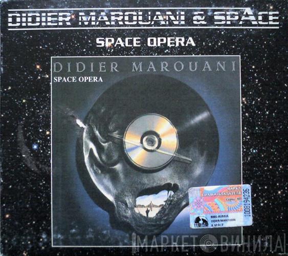 & Didier Marouani  Space  - Space Opera