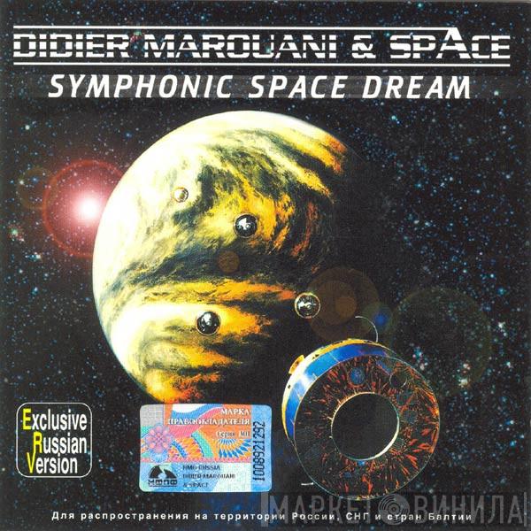 & Didier Marouani  Space  - Symphonic Space Dream