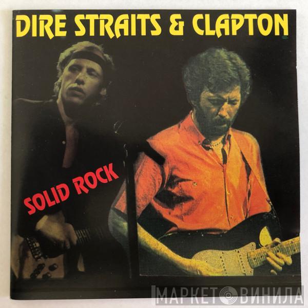 & Dire Straits  Eric Clapton  - Solid Rock