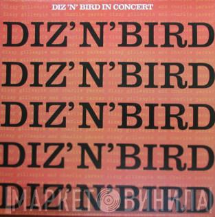 & Dizzy Gillespie  Charlie Parker  - Diz 'N' Bird In Concert