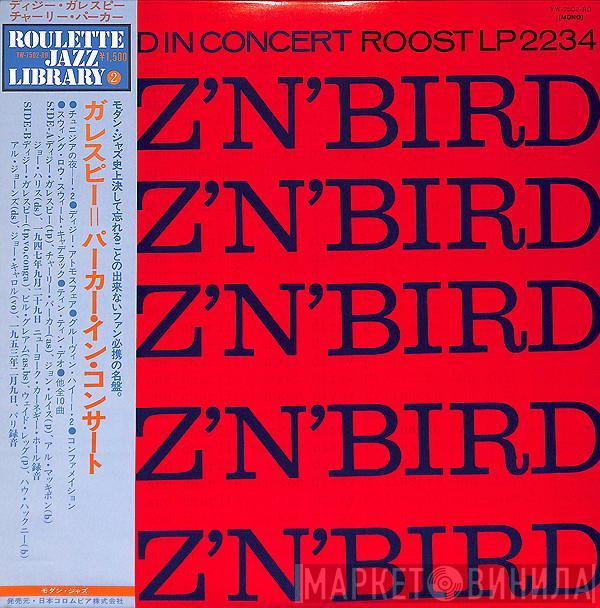 & Dizzy Gillespie  Charlie Parker  - Diz 'N' Bird In Concert
