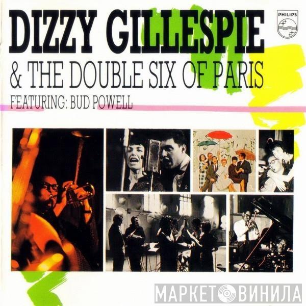 & Dizzy Gillespie Featuring: Les Double Six  Bud Powell  - Dizzy Gillespie And The Double Six Of Paris