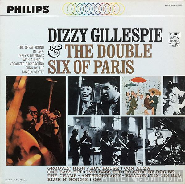 & Dizzy Gillespie  Les Double Six  - Dizzy Gillespie & The Double Six Of Paris