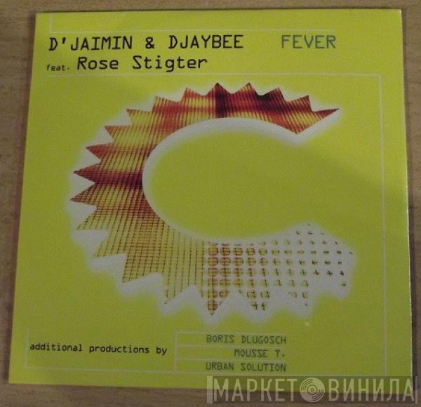 & Djaimin Feat. Djaybee  Rose Stigter  - Fever