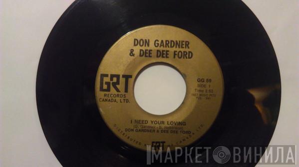 & Don Gardner / Dee Dee Ford  Sonny Til And The Orioles  - I Need Your Loving / Happy Till The Letter