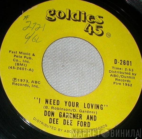 & Don Gardner  Dee Dee Ford  - I Need Your Loving / I'm Comin' Home To Stay