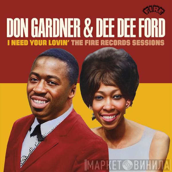 & Don Gardner  Dee Dee Ford  - I Need Your Lovin' The Fire Records Sessions