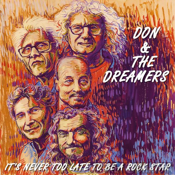 & Don Powell  The Dreamers   - It’s Never Too Late To Be A Rockstar