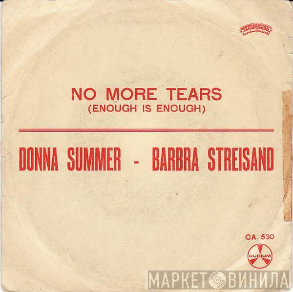 & Donna Summer / Barbra Streisand  Donna Summer  - No More Tears (Enough Is Enough)