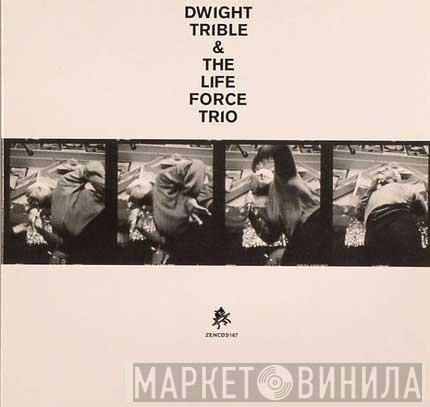 & Dwight Trible  The Life Force Trio  - Equipoise