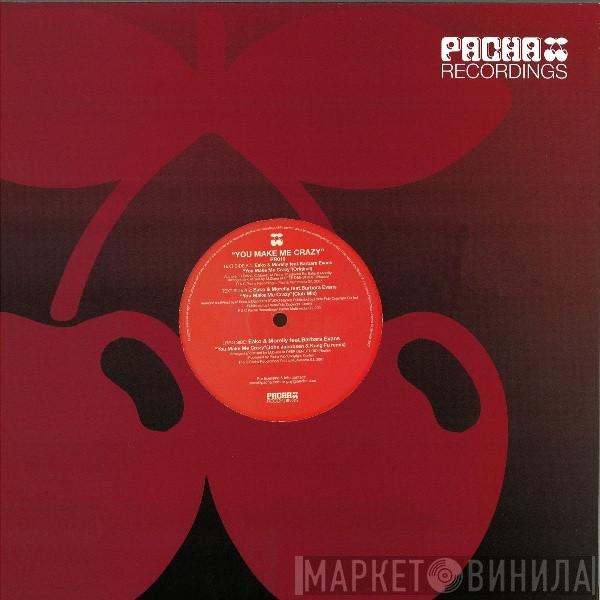 & Eako Feat. C. Morelli  Barbara Evans  - You Make Me Crazy