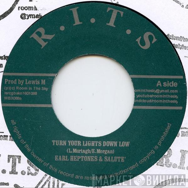& Earl Heptone  Salute   - Turn Your Lights Down Low