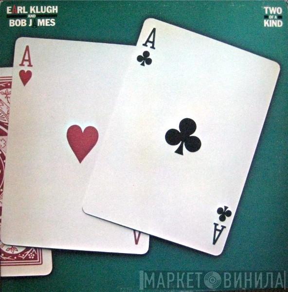 & Earl Klugh  Bob James  - Two Of A Kind