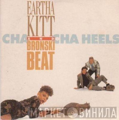 & Eartha Kitt  Bronski Beat  - Cha Cha Heels