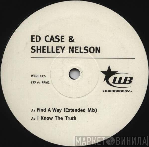 & Ed Case  Shelley Nelson  - Find A Way