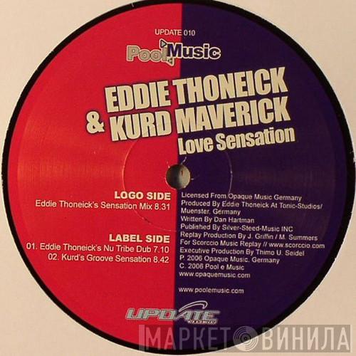 & Eddie Thoneick  Kurd Maverick  - Love Sensation