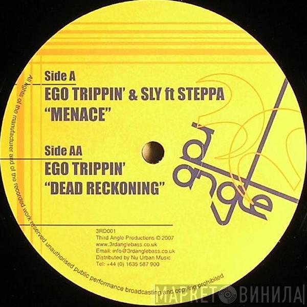& Ego Trippin' Ft DJ Sly  DJ Steppa  - Menace / Dead Reckoning