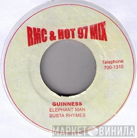 & Elephant Man / Busta Rhymes  Sizzla  - Guinness / Gunz Remix