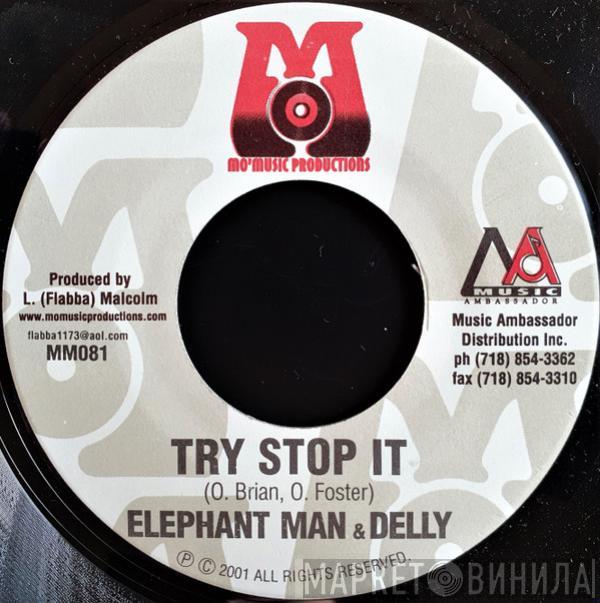 & Elephant Man / Delly Ranks  Elephant Man  - Try Stop It / They Call Me