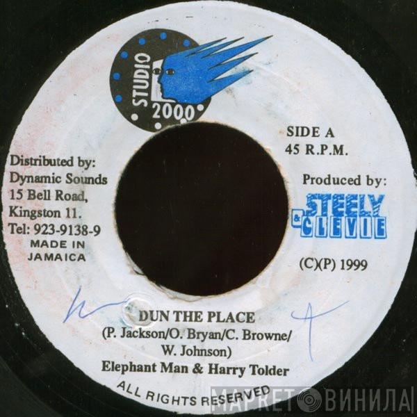 & Elephant Man  Harry Toddler  - Dun The Place