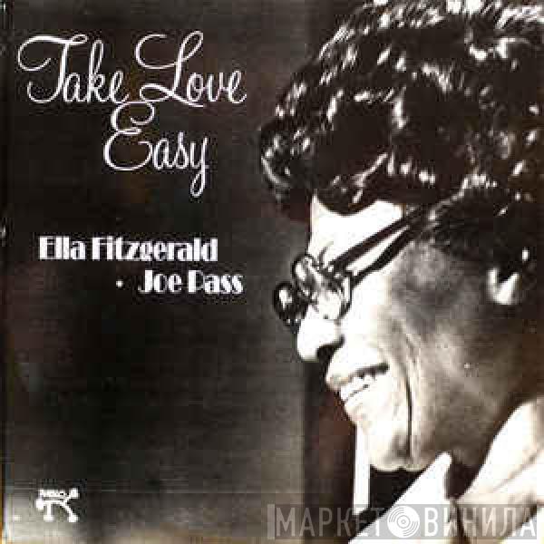 & Ella Fitzgerald  Joe Pass  - Take Love Easy