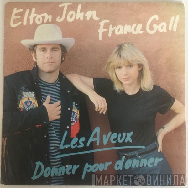 & Elton John  France Gall  - Les Aveux / Donner Pour Donner