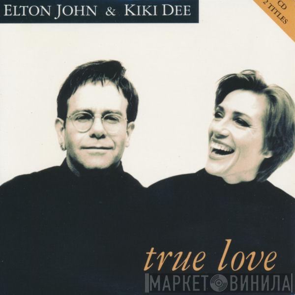& Elton John  Kiki Dee  - True Love