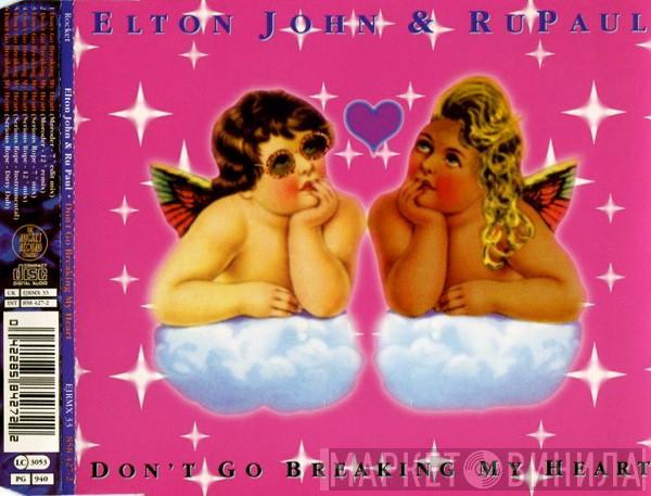 & Elton John  RuPaul  - Don't Go Breaking My Heart