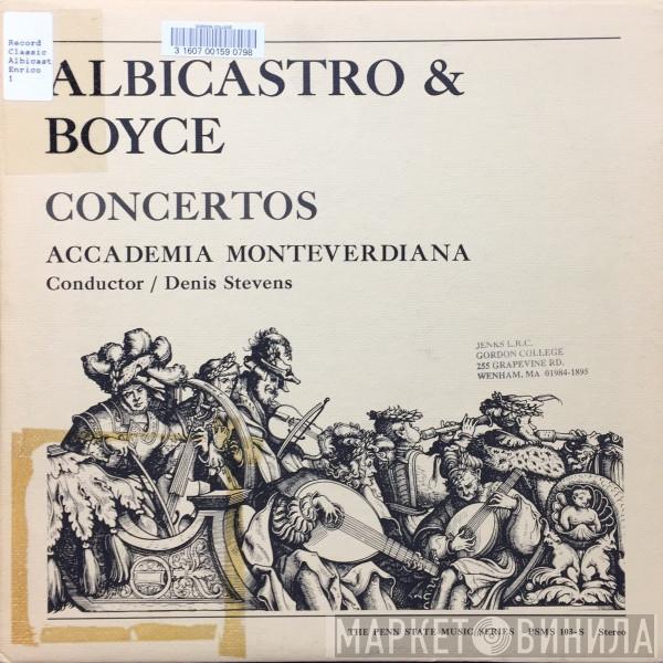 & Enrico Albicastro - William Boyce Conductor Accademia Monteverdiana  Denis Stevens  - Concertos
