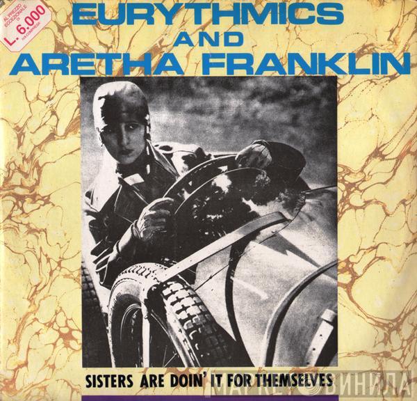 & Eurythmics  Aretha Franklin  - Sisters Are Doin' It For Themselves / I Love You Like A Ball And Chain