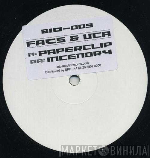 & Facs  VCA  - Paperclip / Incendry