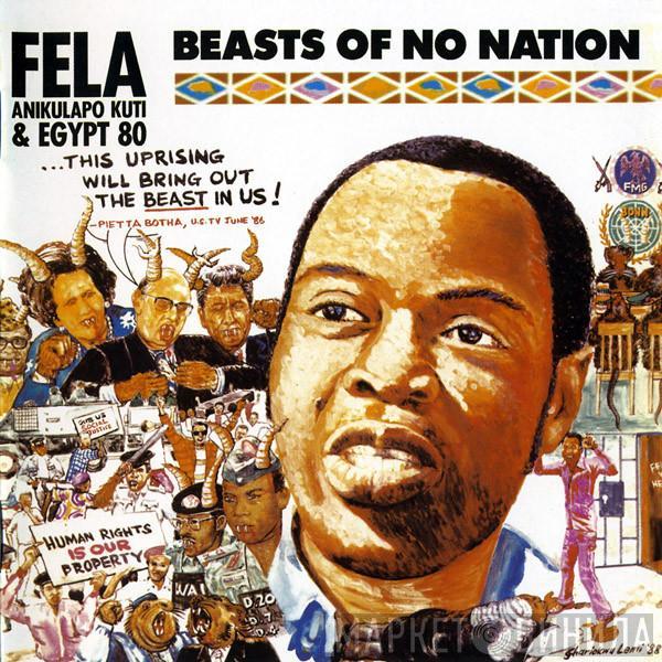 & Fela Kuti  Egypt 80  - Beasts Of No Nation / O.D.O.O.