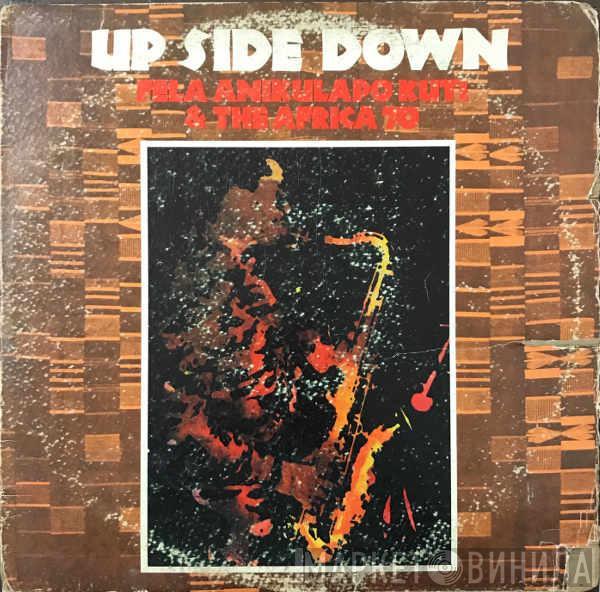 & Fela Kuti  Africa 70  - Up Side Down