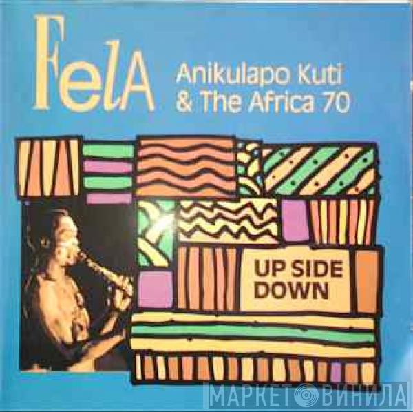 & Fela Kuti  Africa 70  - Up Side Down
