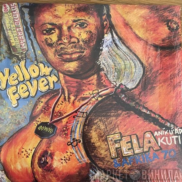 & Fela Kuti  Africa 70  - Yellow Fever