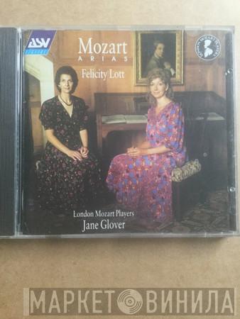 & Felicity Lott , Jane Glover , Wolfgang Amadeus Mozart  London Mozart Players  - Mozart Arias