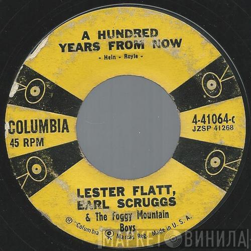 & Flatt & Scruggs  The Foggy Mountain Boys  - A Hundred Years From Now