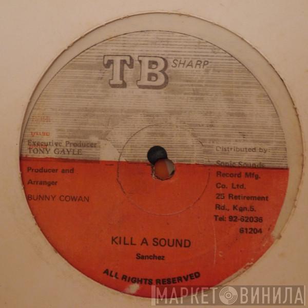 & Flourgon / Sanchez  Sanchez  - Mi Love Mi Girl Bad / Kill A Sound